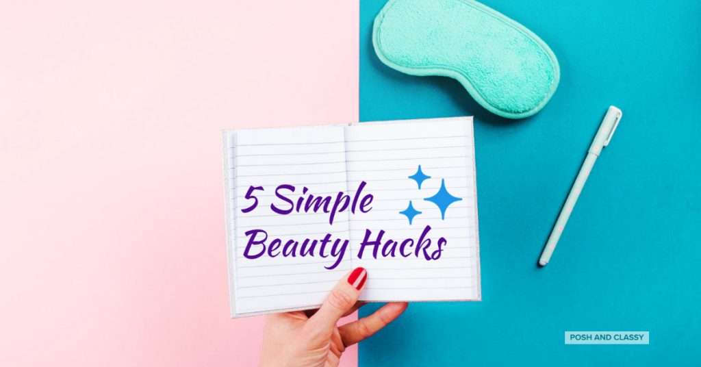 Simple Beauty Hacks